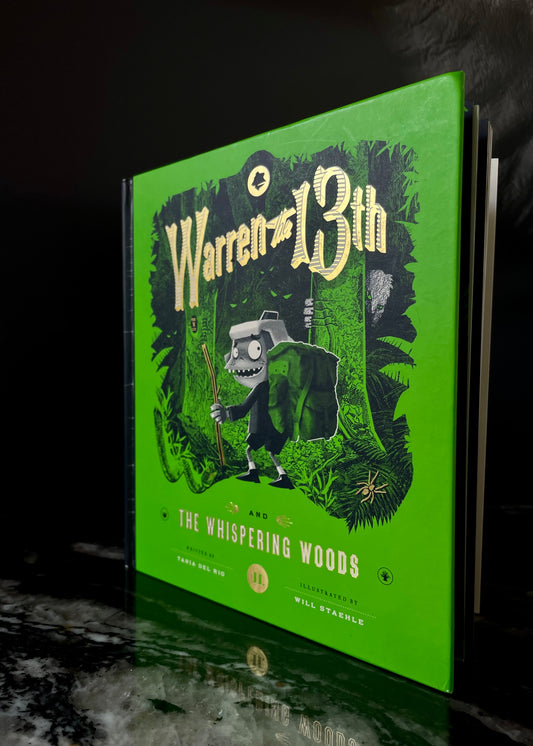 Warren the 13th #2: The Whispering Woods By Tania Del Rio / Illustrated By Will Staehle